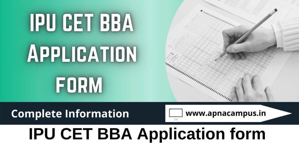 IPU CET BBA Application Form 2024 - How To Apply - Apnacampus