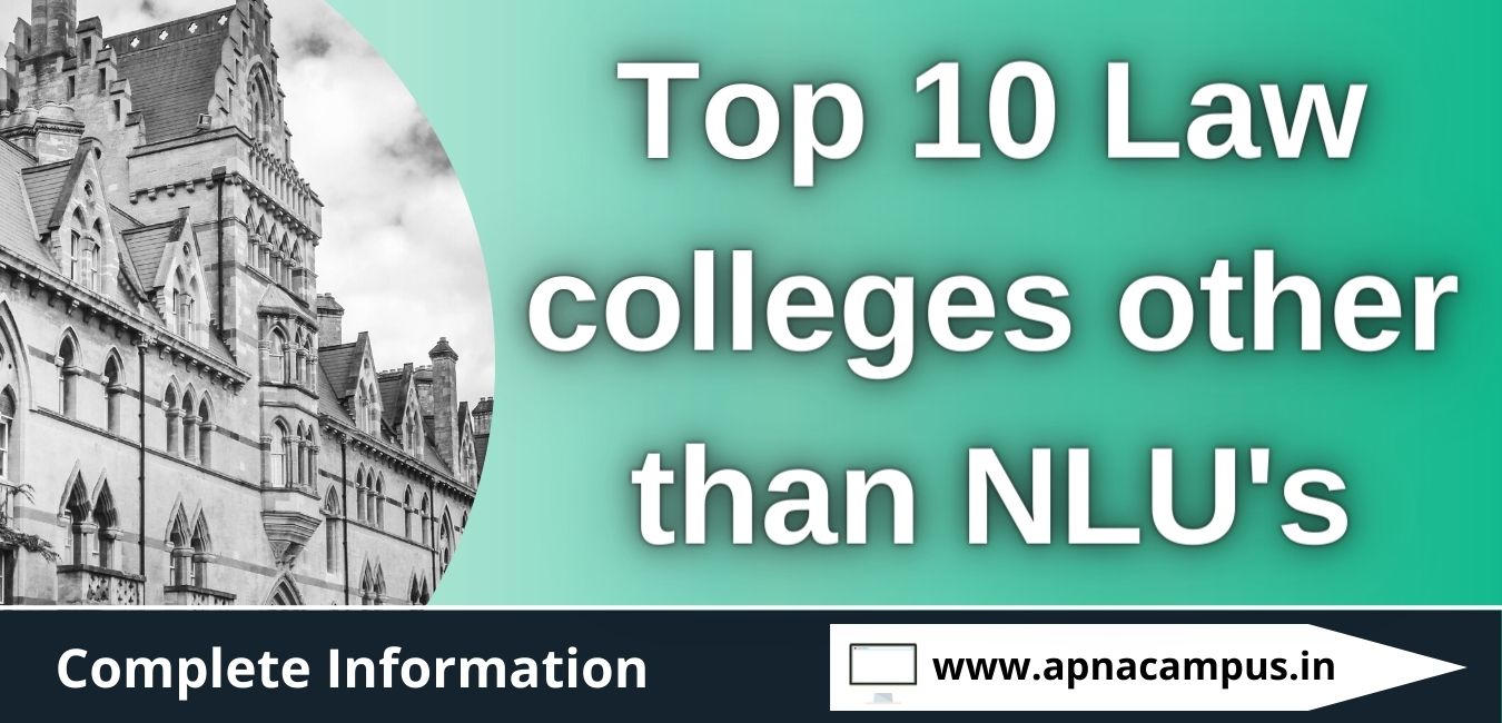 Top 10 Law colleges other than NLU's