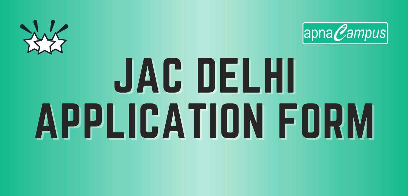 JAC Delhi application form 2022