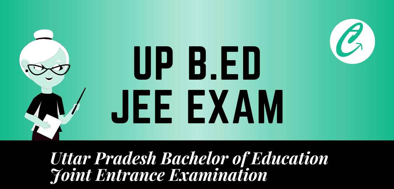 UP B.Ed Jee Exam 2022