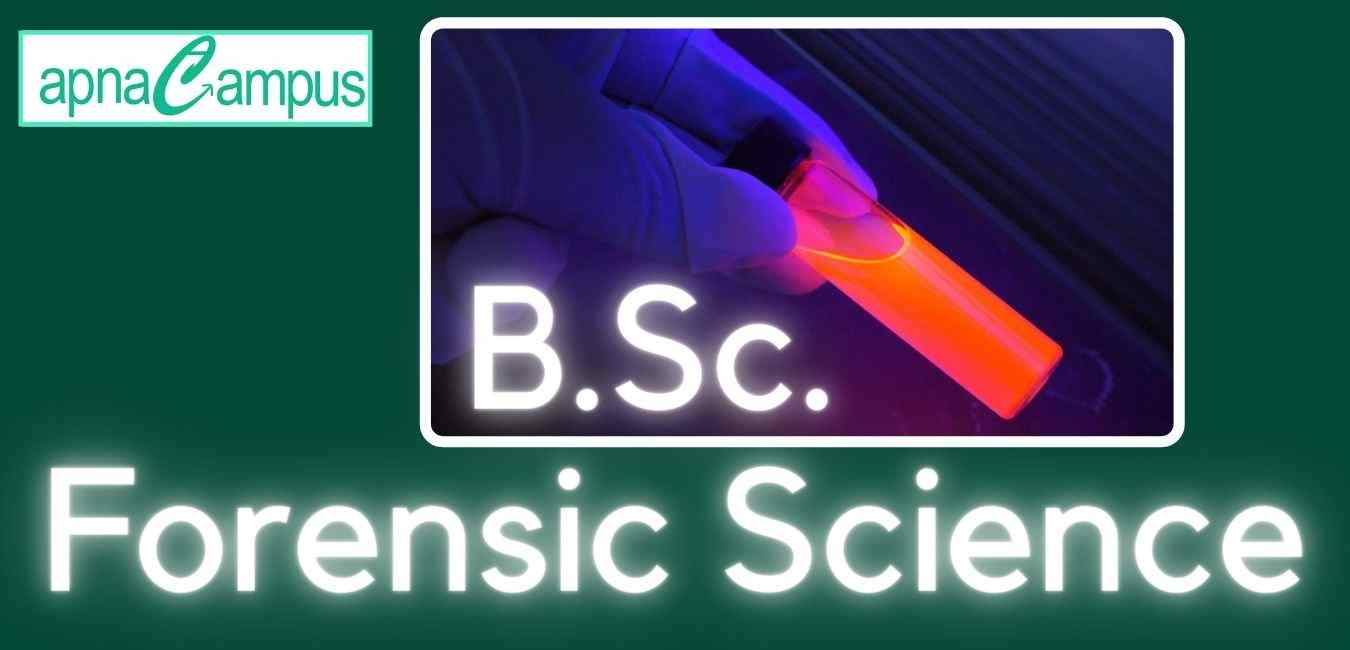 BSc Forensic Science Full Form Course Details Salary Eligibility 