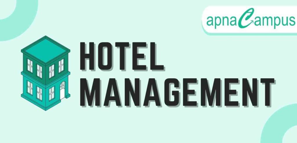 Hotel Management Course Salary Eligibility Scope Fees Apnacampus