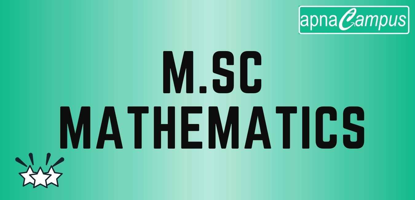 MSc Mathematics Course Salary Eligibility Scope Admission 