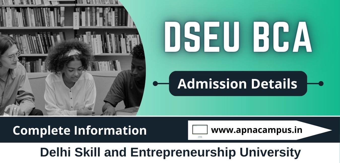 DSEU BCA Admission 2024 Application Eligibility Counselling Cut 