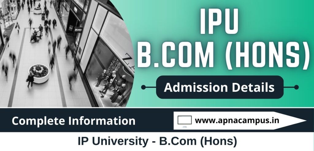 IPU B.Com (Hons) 2024 - Admission, Application, Syllabus, Cutoff, Seats ...