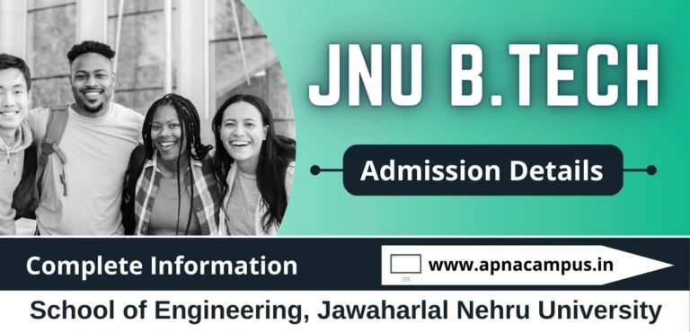 JNU B.Tech 2024 - Admission, Application, Eligibility, Counseling, Fees ...