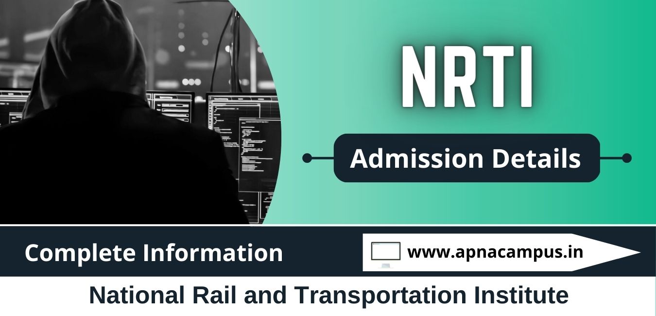 NRTI Admission 2023 UG PG Exam Dates Application Eligibility Pattern Counselling Seats