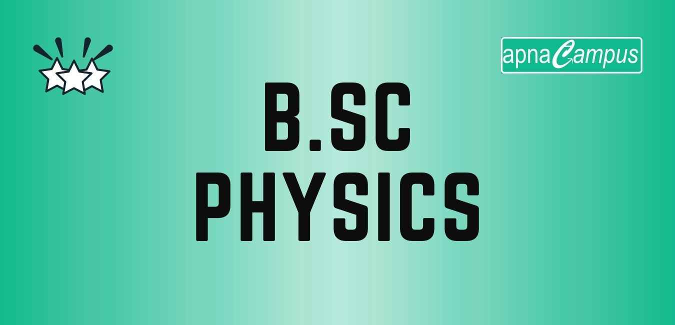 B.Sc Physics