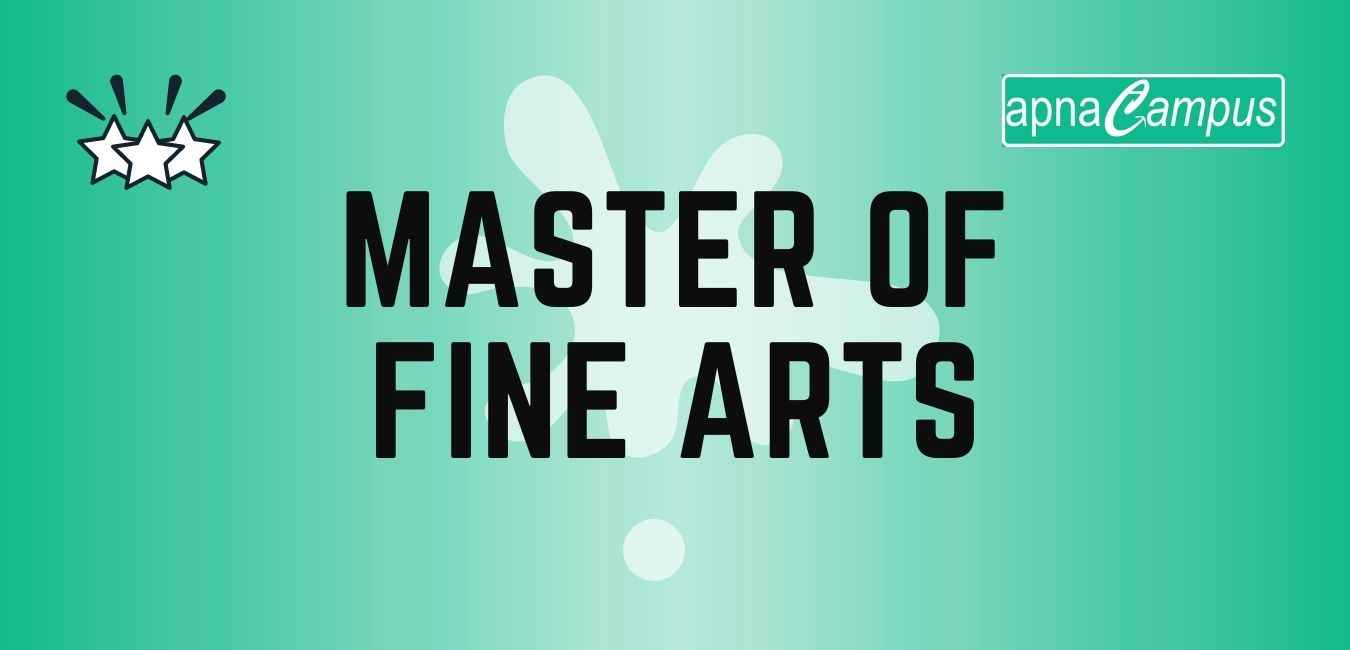 mfa-master-of-fine-arts-full-form-course-details-salary-scope