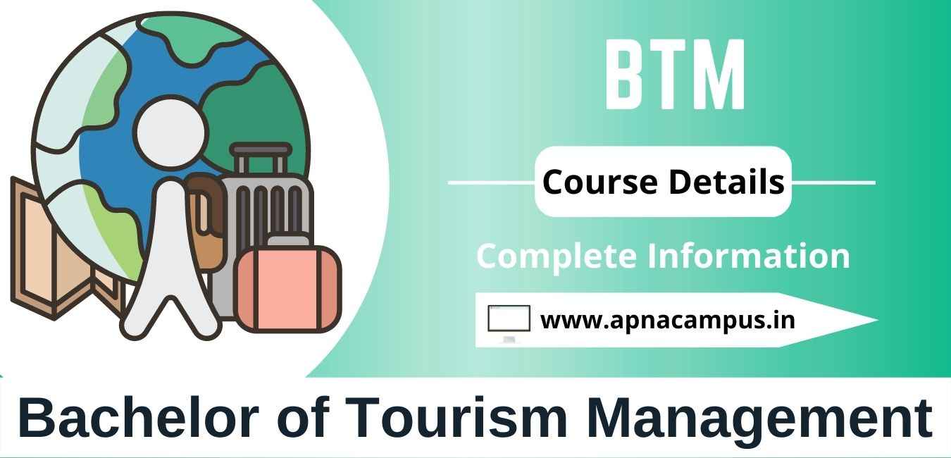 BTM (Bachelor of Tourism Management)