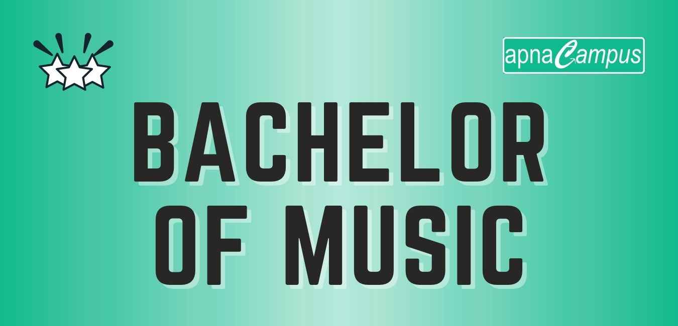Bachelor of Music (BMus)