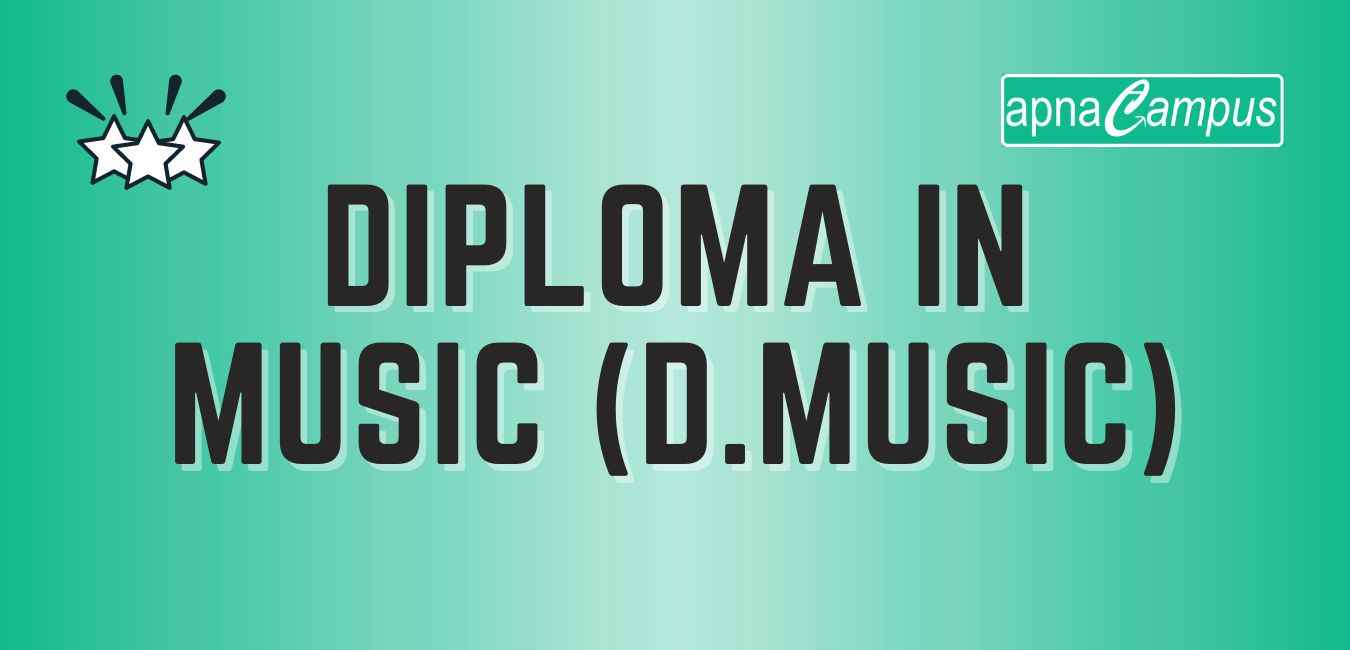 Diploma in Music (D.Music)