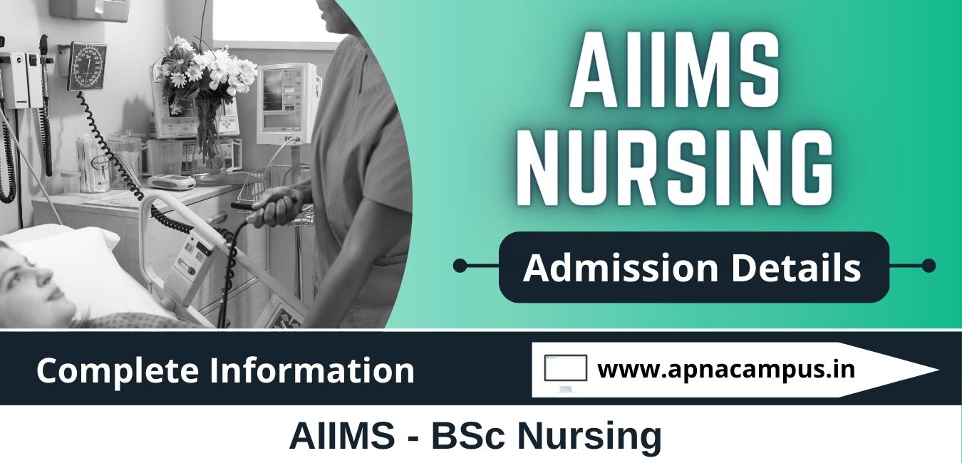 AIIMS BSc Nursing 2023 Exam Dates Admission Application 