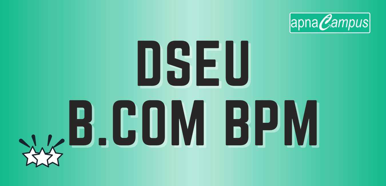 DSEU BCom BPM Admission 2023