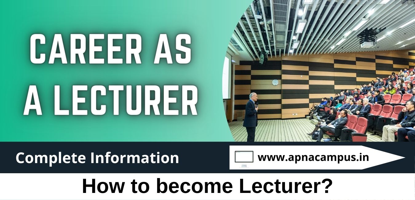 CAREER AS A LECTURER